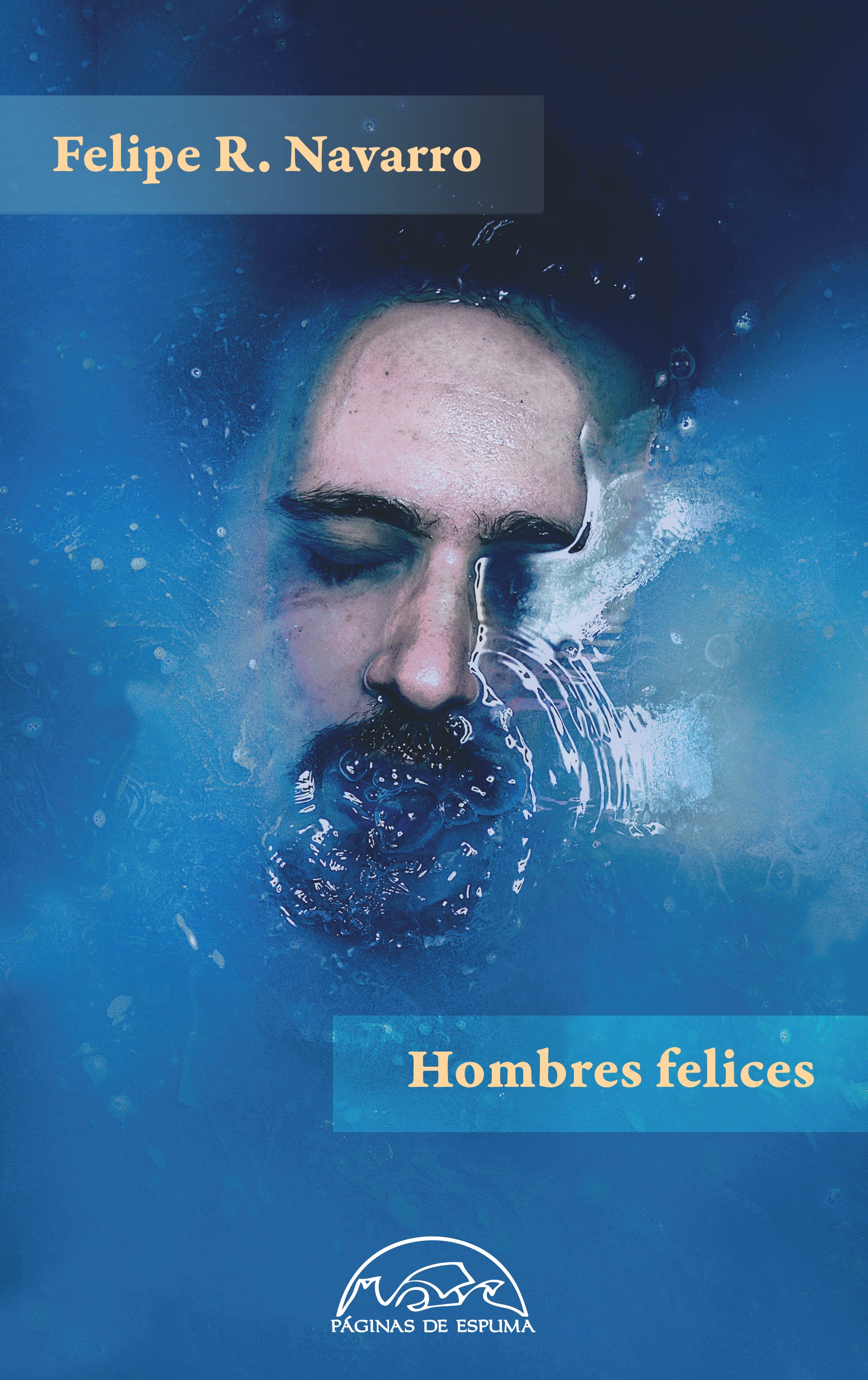Reseña: «Hombres felices», Felipe R. Navarro | Premios Guillermo de Baskerville’16