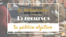 Los hábitos de lectura de los españoles y 15 recursos que te ayudarán a definir tu público objetivo