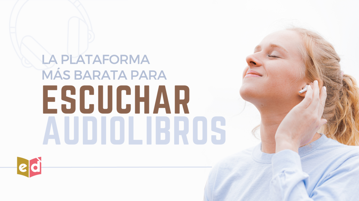 La plataforma más barata para escuchar audiolibros en 2023 | Esquinas Dobladas