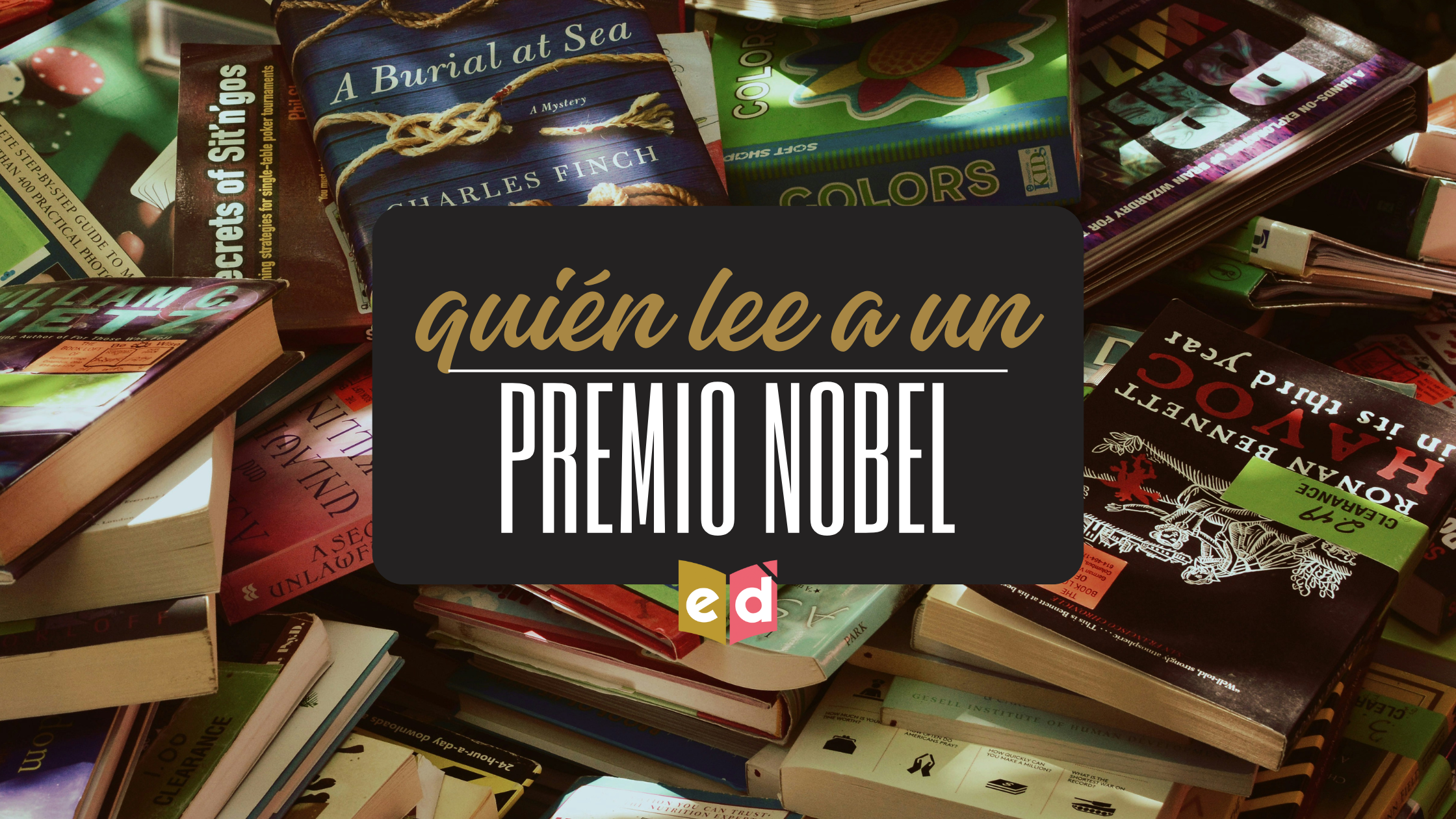 Quién lee a un Premio Nobel | Esquinas Dobladas