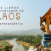 10 libros ambientados en Laos | #MarzoAsiático — Esquinas Dobladas